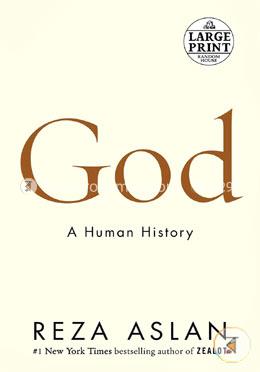 God: A Human History