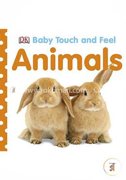 Baby Touch and Feel: Animals