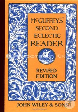 McGuffey's Second Eclectic Reader