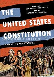 The United States Constitution: A Graphic Adaptation