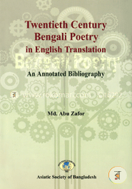 Twentieth Century Bengali Poetry In English Translation