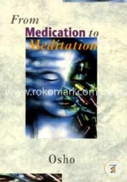 From Medication To Meditation image