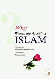 Why Women Are Accepting Islam