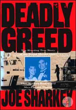 Deadly Greed