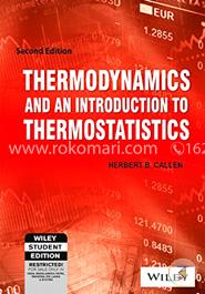 Thermodynamics and An Introduction to Thermostatistics