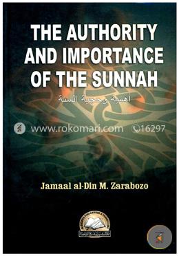 The Authority and Importance of the Sunnah 