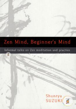 Zen Mind, Beginners Mind: Informal Talks On Zen Meditation And Practice image