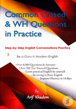 Common Closed And WH Questions In Practice
