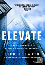 Elevate: The Three Disciplines of Advanced Strategic Thinking