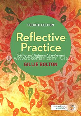 Reflective Practice: Writing and Professional Development