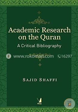 Academic Research on the Quran - A Critical Bibliography