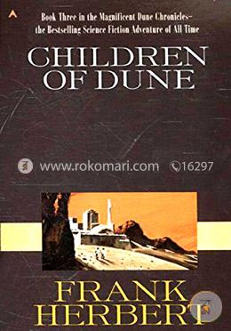 Children of Dune (Dune Chronicles, Book Three)