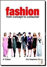 Fashion: From Concept to Consumer