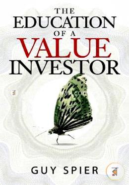 The Education Of A Value Investor