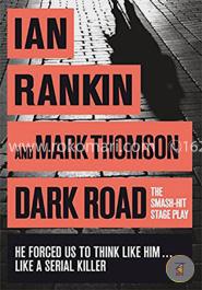 Dark Road: A Play
