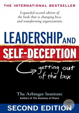 Leadership and Self Deception: Getting Out of the Box