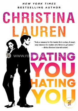 Dating You Hating You