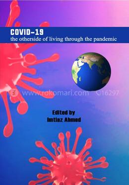 Covid-19 : The Otherside of Living