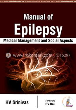 Manual of Epilepsy Medical Management and Social Aspects
