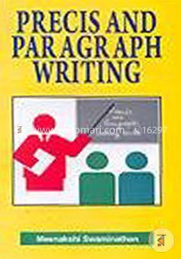 Precis and Paragraph Writing