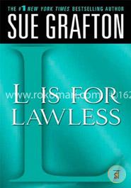 L Is for Lawless