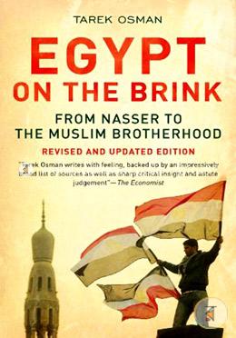 Egypt on the Brink – From Nasser to the Muslim Brotherhood