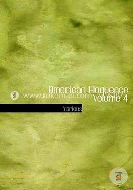 American Eloquence Volume 4 
