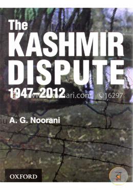 The Kashmir Dispute 1947-2012