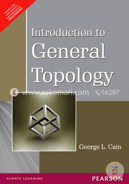 Introduction To General Topology