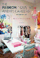 The Fashion Industry and Its Careers: An Introduction (Paperback)