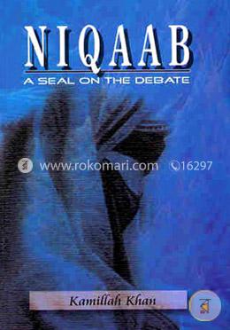 Niqaab: A Seal on the Debate