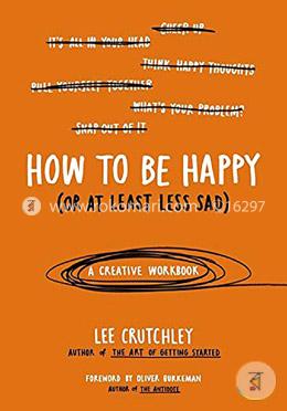 How to Be Happy