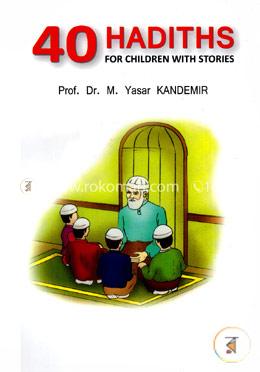 40 Hadiths For Children With Stories