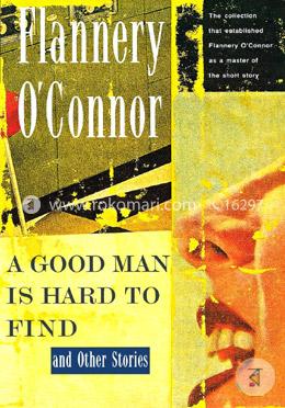 A Good Man is Hard to Find