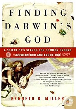 Finding Darwin's God: A Scientist's Search for Common Ground Between God and Evolution (P.S.)