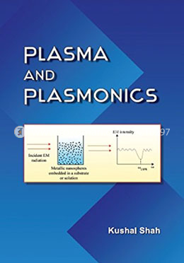 Plasma and Plasmonics