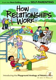 How Relationships Work 