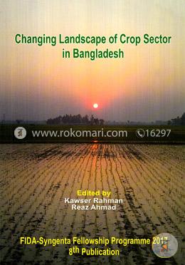 Changing Landscape Of Crop Sector In Bangladesh