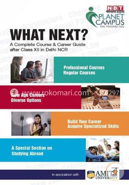 What Next? A complete Course 