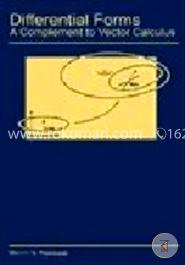 Differential Forms: A Complement to Vector Calculus