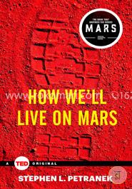 How We'll Live on Mars