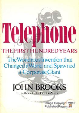 Telephone: The First Hundred Years