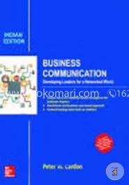 Business Communication: Developing Leaders for a Networked World