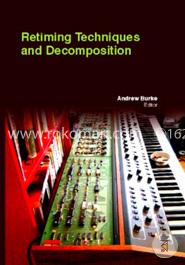 Retiming Techniques And Decomposition