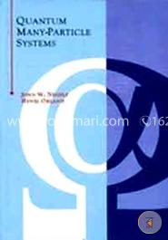 Quantum Many-Particle Systems