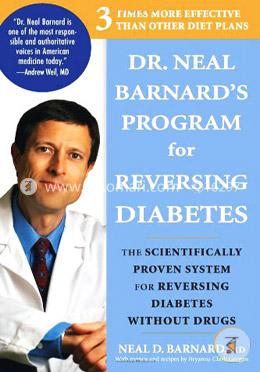 Dr. Neal Barnard's Program for Reversing Diabetes