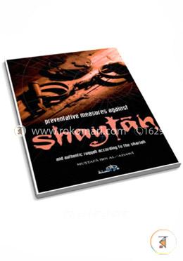 Preventative Measures Against Shaytan 