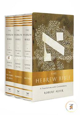 The Hebrew Bible : A Translation with Commentary