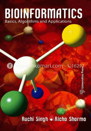 Bioinformatics : Basics, Algrithms And Applications