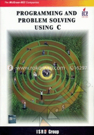 Programming and Problem Solving Using C 